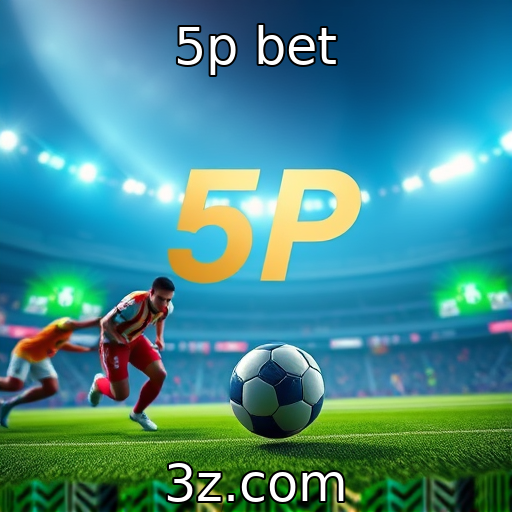 5p bet | Inovação em tecnologias de realidade aumentada nos jogos