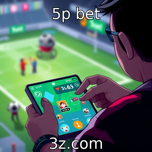 5p bet : Mecanismos de monetização emergentes em jogos mobile
