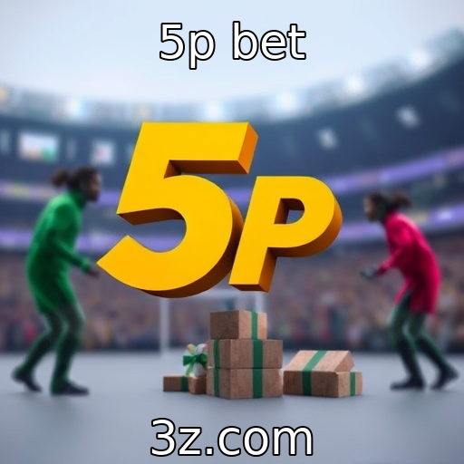 5p bet | Apostas online e suas regulamentações em debate